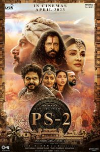Ponniyin Selvan: Part 2 Movie Review - A Tale of Love and Politics